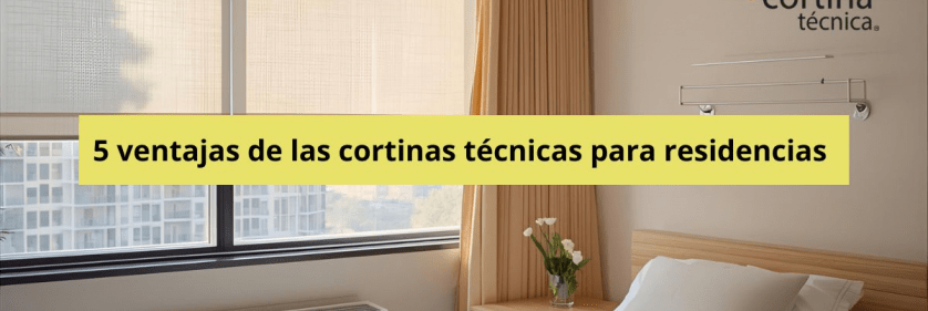 Mejora el bienestar en residencias y centros de día con cortinas técnicas. Descubre soluciones ignífugas, motorizadas y de control solar para un confort total