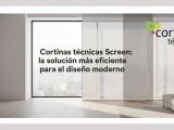 Cortinas técnicas Screen: guía para espacios modernos