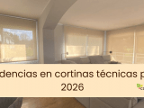 Descubre las tendencias en cortinas técnicas para 2026: tejidos sostenibles, automatización inteligente y colores neutros para el hogar actual.